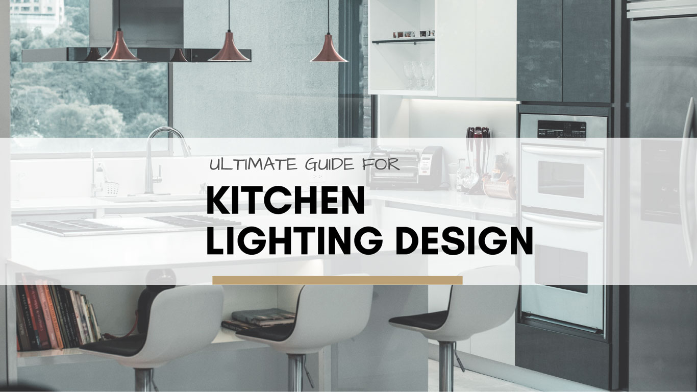 Lighting Your New Kitchen - Lumens Guide to Kitchen Lighting