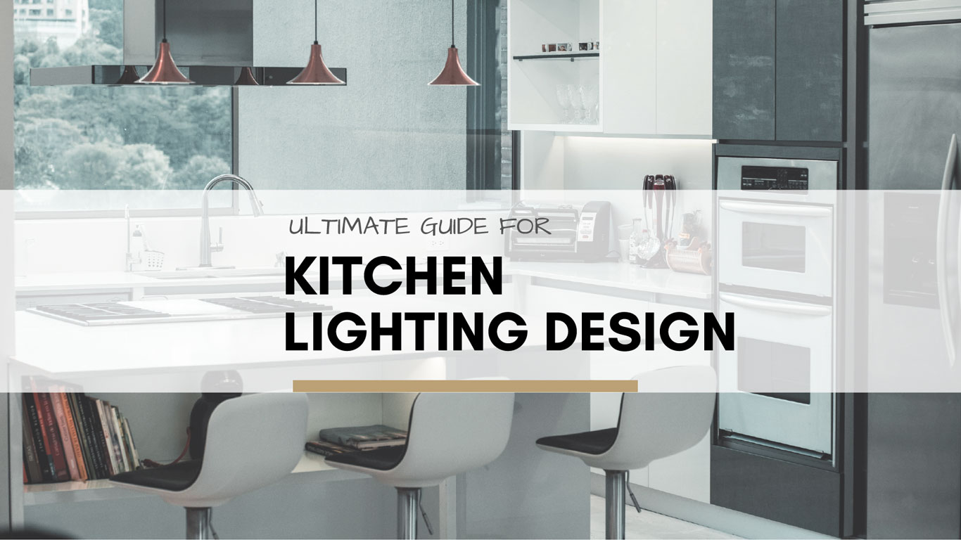 You Are Currently Viewing 5 Basic Kitchen Lighting Design Rules Of Thumb