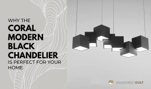Read more about the article What Makes the CORAL Modern Black Chandelier a Great Investment for Your Home?