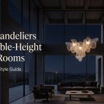 Best Chandeliers for Double-Height Living Rooms: How to Choose the Right Size, Drop and Style